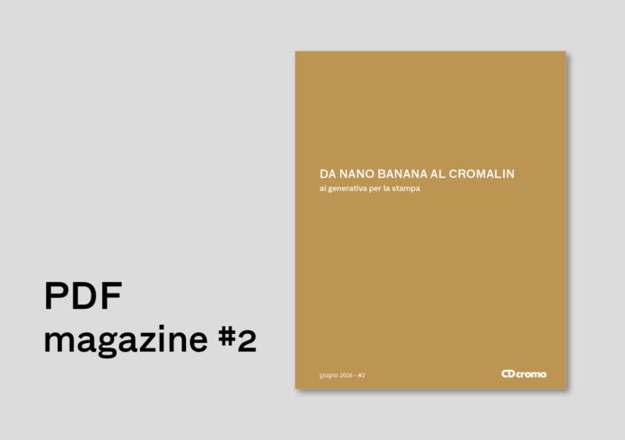 magazine #2 giugno 2026 – da nano banana al cromalin